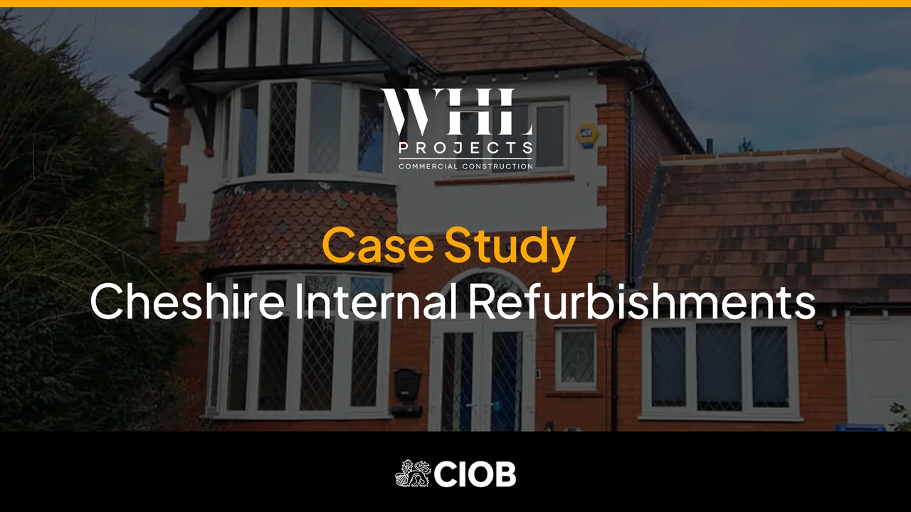Case Study: Cheshire Internal Refurbishments