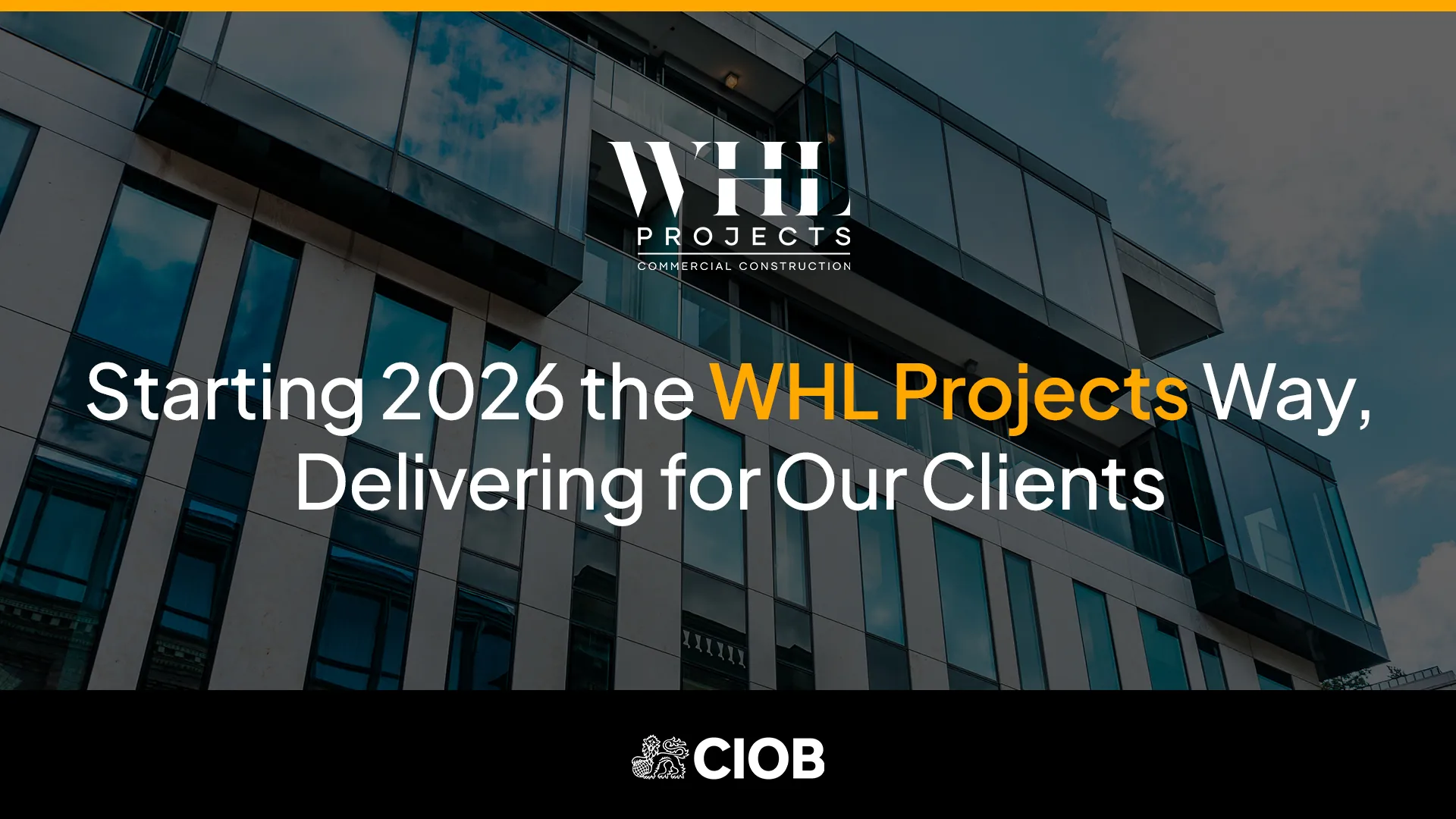 2026 the WHL Projects Way. Delivering for Our Clients
